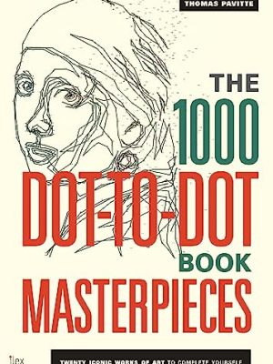 1000 Dot-to-Dot Masterpieces