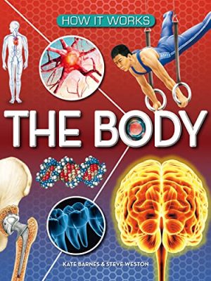 How It Works: The Body