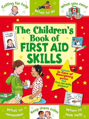 The Children's Book of First Aid Skills