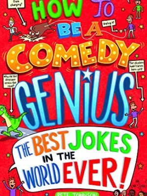 How To Be A Comedy Genius