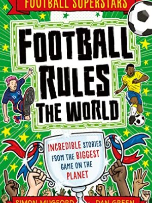 Football Rules the World