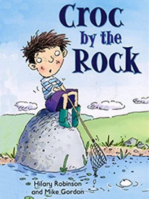 ReadZone Picture Books: Croc By The Rock