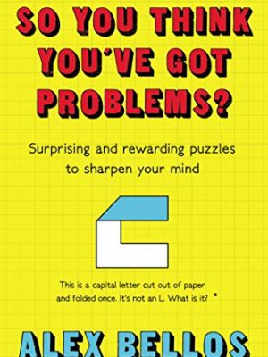 So You Think You've Got Problems?