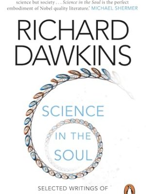 Science in the Soul: Selected Writings of a Passionate Rationalist