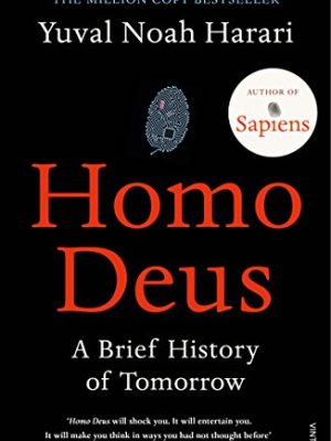 Homo Deus : A Brief History of Tomorrow