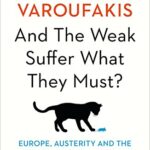 And the Weak Suffer What They Must?: Europe, Austerity and the Threat to Global Stability