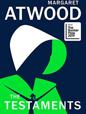 The Testaments: WINNER OF THE BOOKER PRIZE 2019