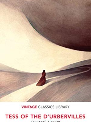 Specially Priced Vintage Classics: Tess of The D'urbervilles