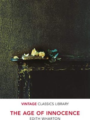 Specially Priced Vintage Classics: The Age of Innocence