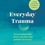 Everyday Trauma