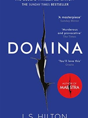 Domina : More dangerous. More shocking. The thrilling new bestseller from the author of MAESTRA