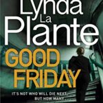 Good Friday: Before Prime Suspect there was Tennison - this is her story