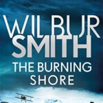 The Burning Shore: The Courtney Series 4