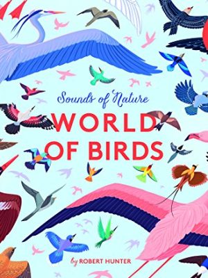 Sounds of Nature: World of Birds