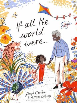 If All The World Were...