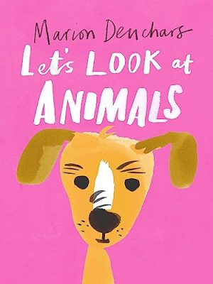 Let's Look at... Animals