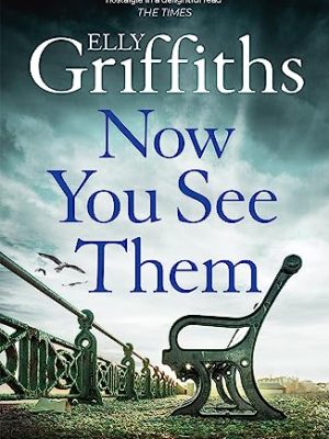 Now You See Them: The Brighton Mysteries 5