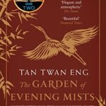 The Garden of Evening Mists