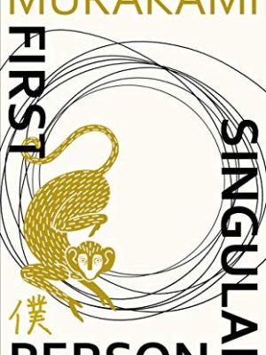 First Person Singular : Stories