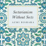 Sectarianism Without Sects
