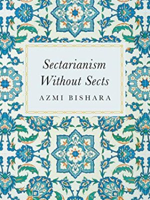 Sectarianism Without Sects
