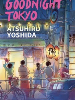 Goodnight Tokyo