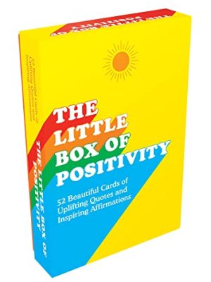 The Little Box Of Positivity: 52 Beautiful Cards Of Uplifting Quotes And Inspiring Affirmations