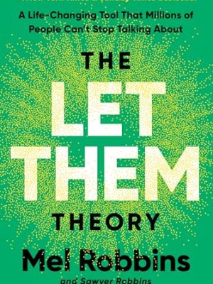 The Let Them Theory