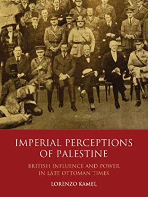 Imperial Perceptions of Palestine
