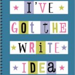 I've Got the Write Idea Journal