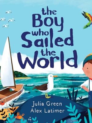 The Boy Who Sailed The World