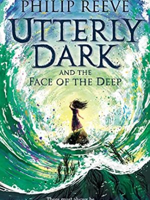 Utterly Dark and the Face of the Deep