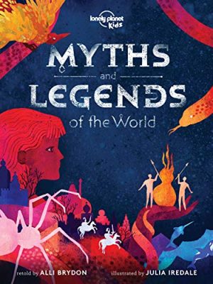 Myths And Legends Of The World
