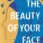 The Beauty of Your Face