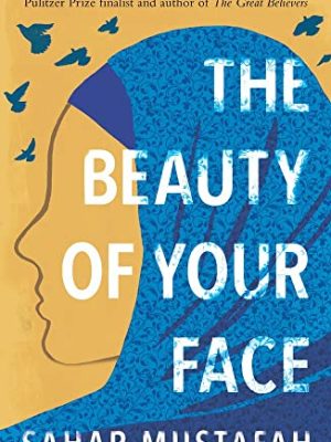 The Beauty of Your Face