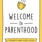 Welcome to Parenthood