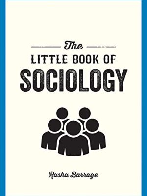 The Little Book of Sociology