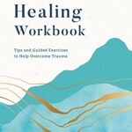 The Healing Workbook