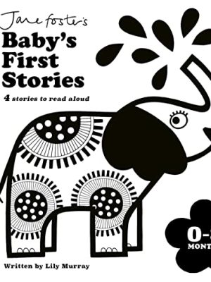 Jane Foster's Baby's First Stories