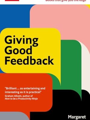 Giving Good Feedback