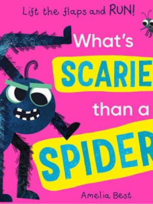 What's Scarier than a Spider?