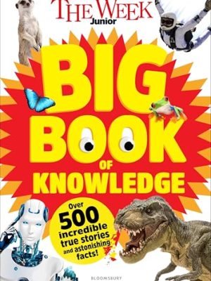 The Week Junior Big Book of Knowledge