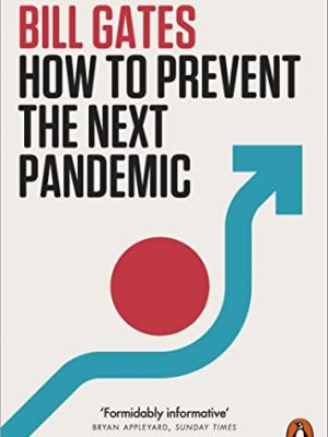 How to Prevent the Next Pandemic
