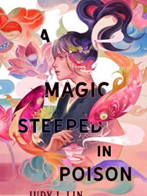 A Magic Steeped In Poison