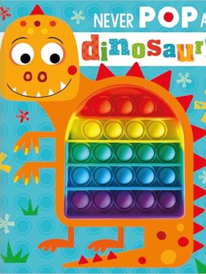 Never Pop a Dinosaur!