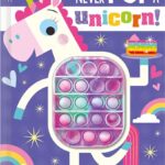 Never Pop A Unicorn!