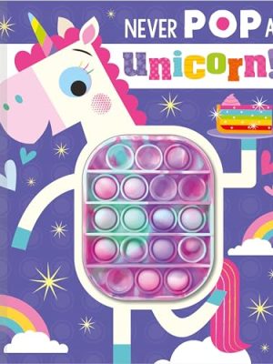 Never Pop A Unicorn!