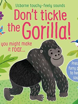 Don'T Tickle The Gorilla!