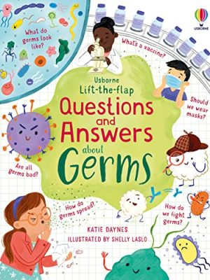 Lift-the-flap Questions and Answers about Germs