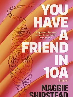 You have a friend in 10A